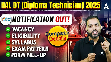 HAL Recruitment 2025 | HAL DT Vacancy, Eligibility, Syllabus, Exam Pattern, Form Date | Full Details