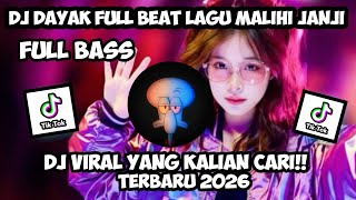 Dj Dayak  Beat Lagu Malihi Janji Viral Tik Tok Terbaru 2026 Yang Kalian Cari  