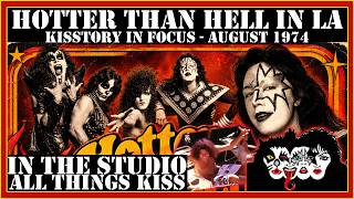 In the Studio with All Things KISS #26 - Hotter Than Hell in L.A. August 1974