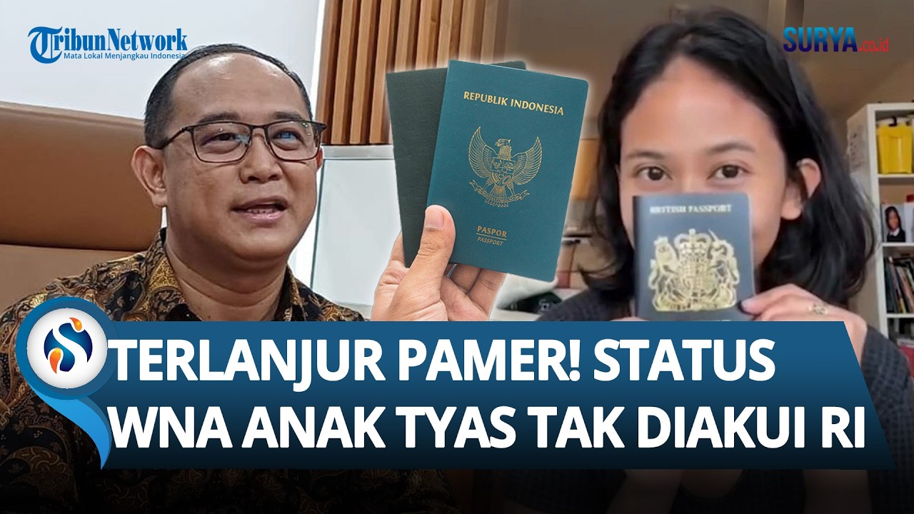 TERLANJUR PAMER Anak WNA, Kemenkum: Anak Tyas Tetap WNI, Gak Bisa Asal Pindah!