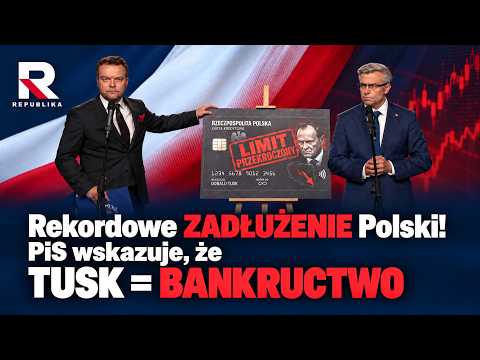 Rekordowe ZADŁUŻENIE Polski! PiS wskazuje, że TUSK = BANKRUCTWO i prezentuje jego „kartę kredytową!”