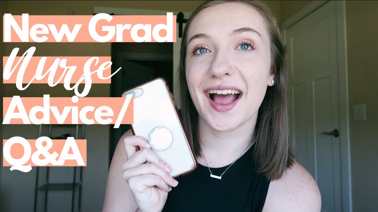 Transitioning from Student to Nurse New Grad Nurse Advice