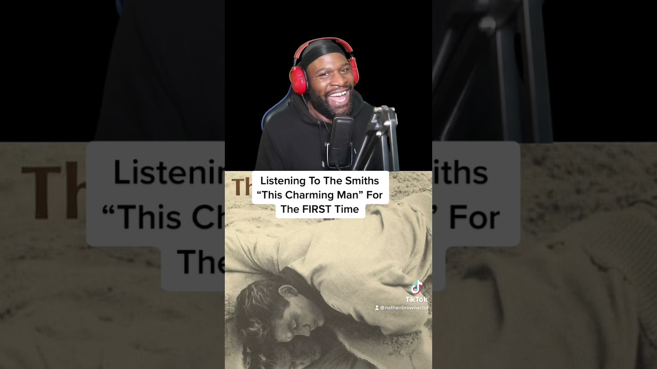 FIRST Time Listening To The Smiths- This Charming man