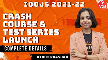 IOQJS 2021-22 | CRASH COURSE & TEST SERIES LAUNCH 🤩SPECIAL SESSION | Complete Details BY Nidhi Ma