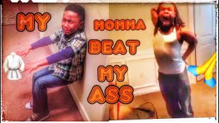 STORYTIME: MY MOMMA BEAT THE LIVING HELL OUTTA ME !!!