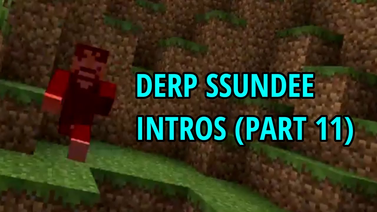 Sundee Fallout Derp SSundee Intros (Part 11) - YouTube