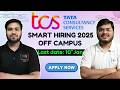 TCS Hiring 2025 Batch | TCS Free Off Campus Drive for 2025 Batch | TCS Smart Hiring | TCS Off Campus