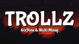 6ix9ine & Nicki Minaj - TROLLZ (Lyrics)