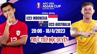 🔴Trực Tiếp: U23 INDONESIA - U23 ÚC - 20H NGÀY 18-4-2024 - VCK U23 CHÂU Á 2024