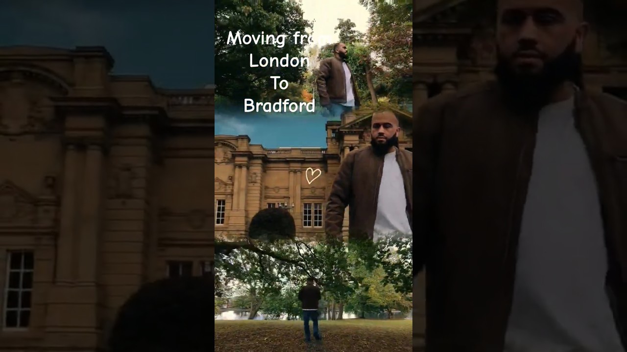 Moving from London to Bradford