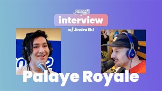 PALAYE ROYALE ve studiu Evropy 2 - Exkluzivní rozhovor |INTERVIEW|