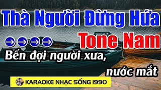 Thà Người Đừng Hứa - Cha Cha Cha - Karaoke Tone Nam - Karaoke Nhạc Sống 1990 - Beat Mới