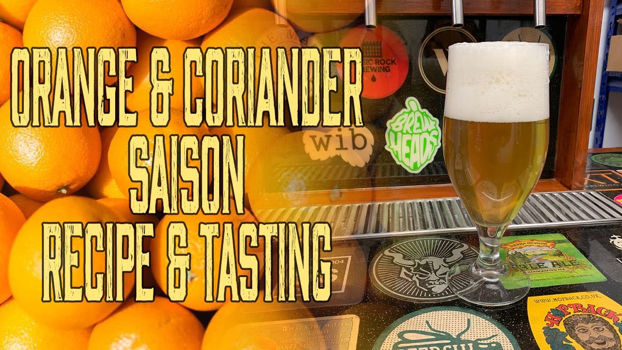 Orange & Coriander Saison Recipe & Tasting YouTube