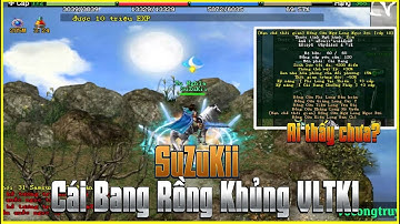 SuZuKii - Cái Bang Rồng Khủng VLTK1 Sở Hữu Sét Đồ Thiên Tứ +7 Đỉnh Của Chóp No1 Liên Sever