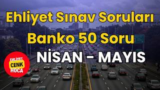 Ehliyet Sınav Soruları 2026 Nisan - Mayıs Çıkmış Sorular