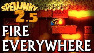 The Upwards Flow of Hellfire in Spelunky 2.5