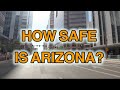 How Safe is Arizona 2022?