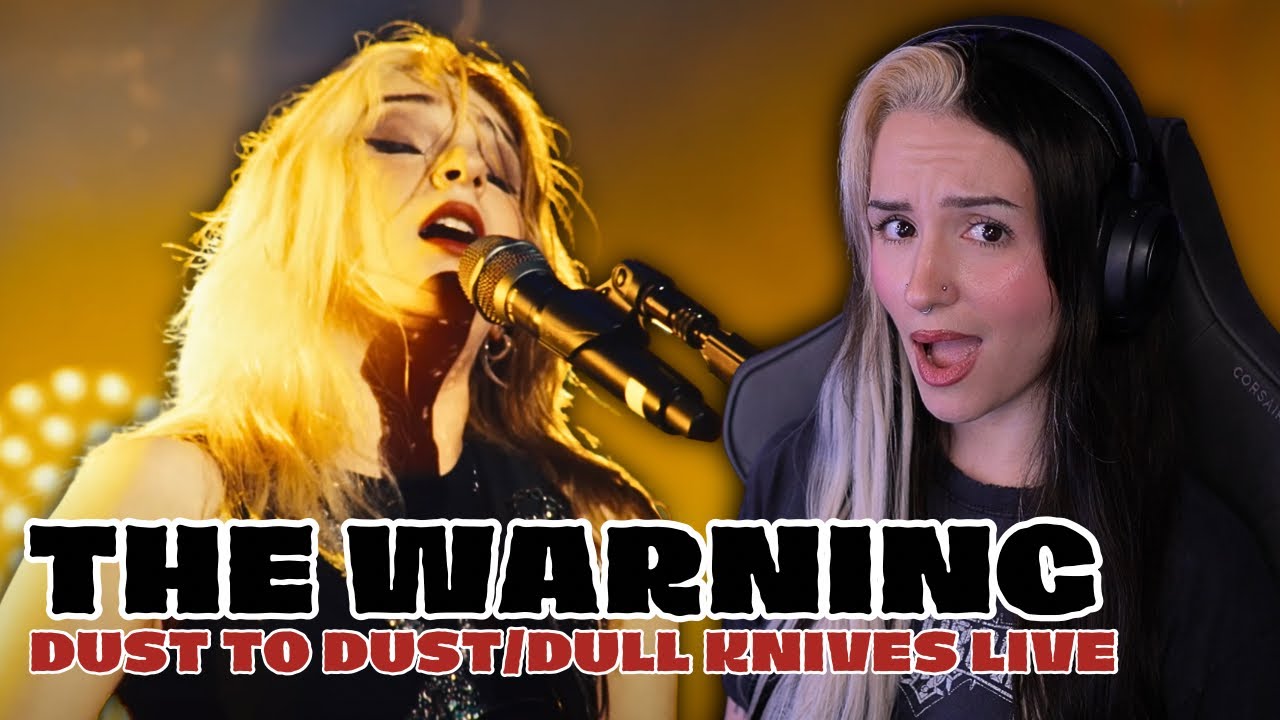 First Time Hearing THE WARNING || Dust to Dust/Dull Knives LIVE