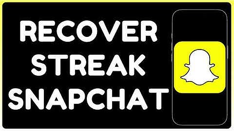 How to Recover Your Lost Snapchat Streak | Restore Your Snapstreak Fast