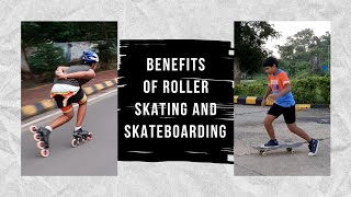 Benefits of Roller Skating and Skateboarding