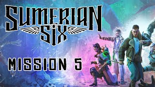 Sumerian Six Walkthrough: Mission 5 [HARD] (No Commentary)