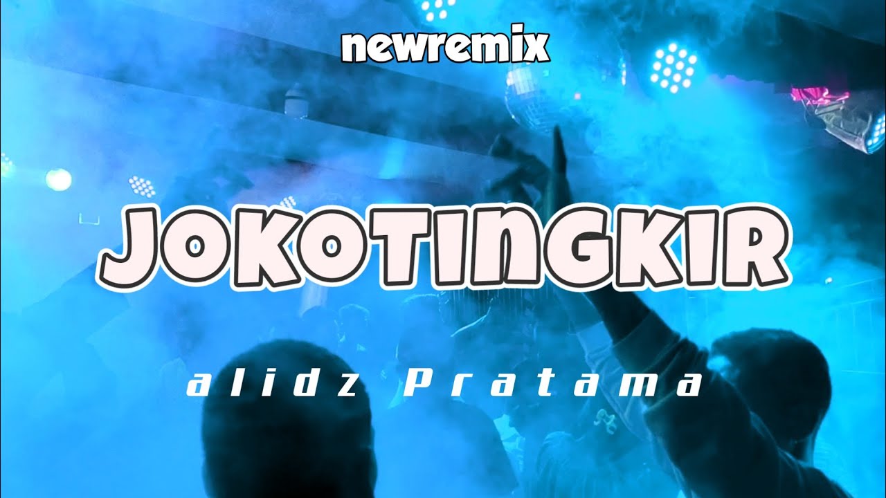JOKO TINGKIR MAUMERE MUSIK PARTY new remix 2022