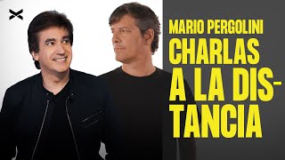 Mario Pergolini y Dante Gebel - una charla a la distancia #2 - VORTERIX.COM
