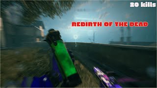 20 BOMB ON The NEW MODE REBIRTH OF THE DEAD