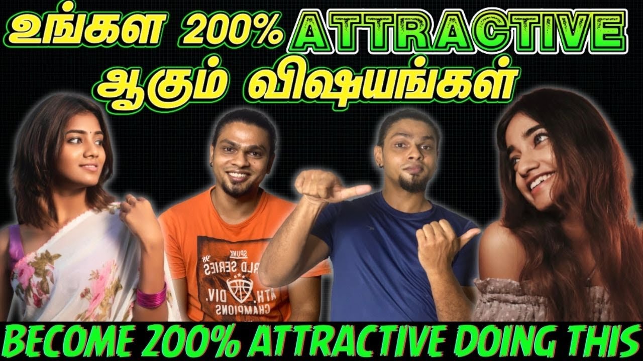 How To Increase Your Attractiveness 200% | How To Become Attractive Person Around Girls - IN TAMIL