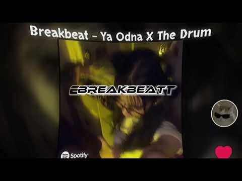 BREAKBEAT - YA ODNA X THE DRUM, ( SLOWED + REVERB )