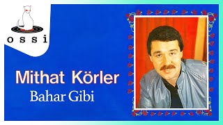 Mithat Körler - Bahar Gibi Resimi