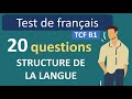 Test de franais tcf b1 structure de la langue