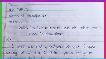 Letter to editor of local english daily about indiscriminate use of loud speaker in your area