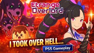 I Took Over Hell… 😳🔥 | Etrange Overlord PS5 Gameplay