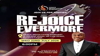 PHOTIZO | THEME: REJOICE EVERMORE | MIN. MARYANN OJINGWA | GRE