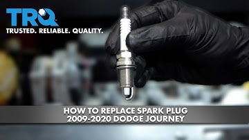 How to Replace Spark Plug Dodge Journey 2009-2020
