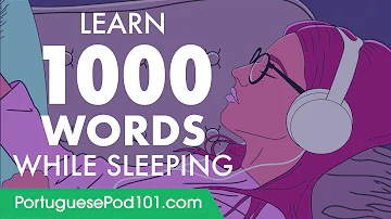 Portuguese Conversation: Learn while you Sleep with 1000 words