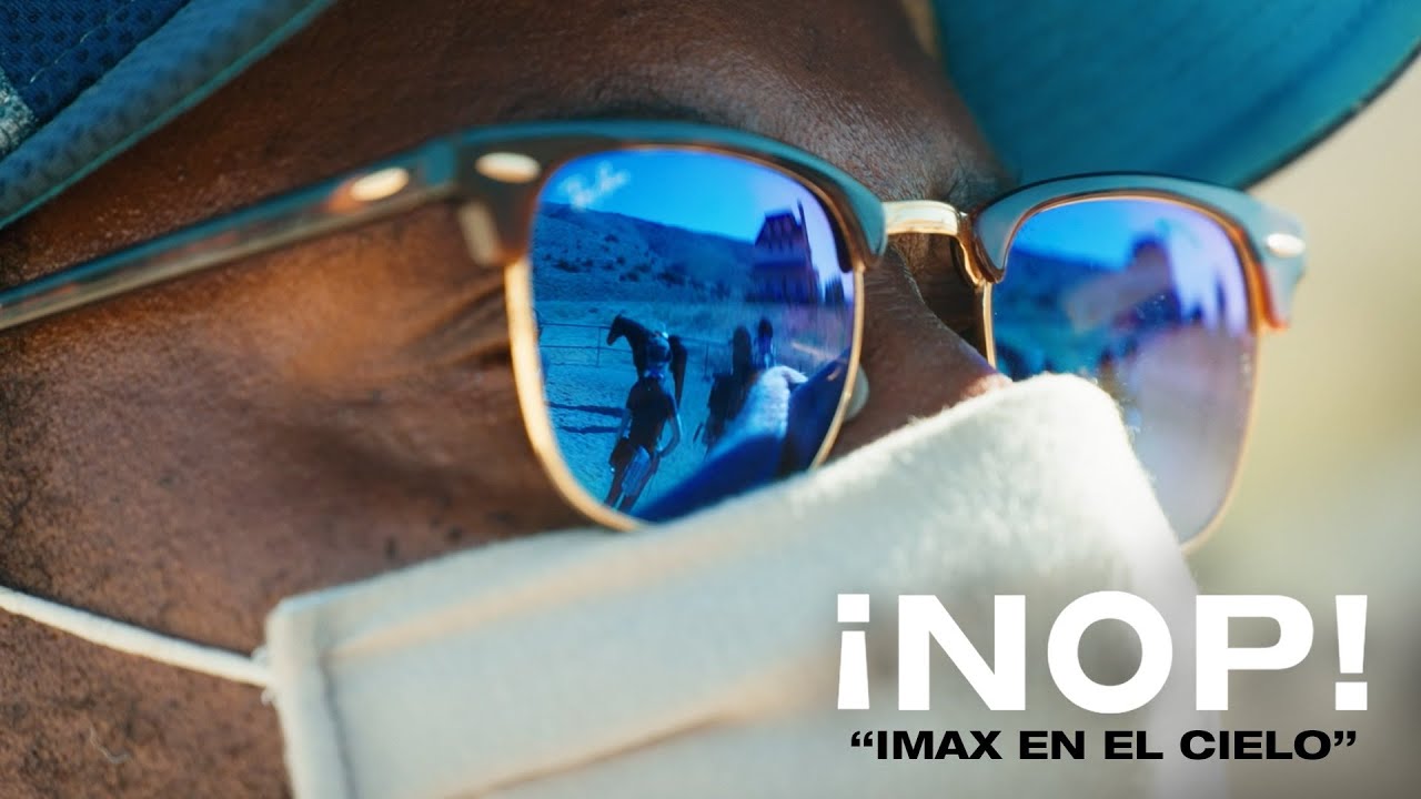 NOP - IMAX en el cielo (Universal Pictures) HD