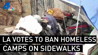 LA City Council Votes to Ban Homeless Encampments on Sidewalks | NBCLA