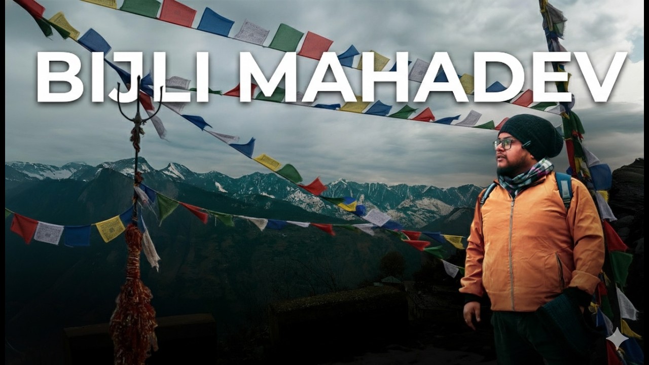Why Every Hiker Should Consider Bijli Mahadev for Their Next CHALLENGE