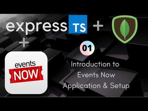 01 EventsNow Introduction | REST API | Express | TS | Mongo DB | UiBrains | NAVEEN SAGGAM