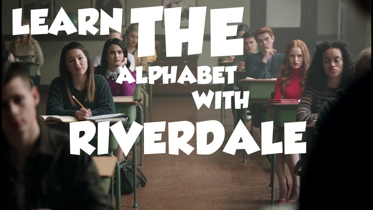 Learn The Alphabet with Riverdale - YouTube