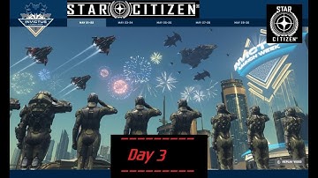 Star Citizen Invictus Free Fly Launch Week Day 3 Part 2