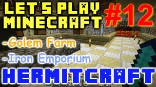 HermitCraft Minecraft LP Ep. 12 - The Iron Emporium