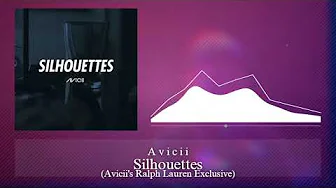 Avicii - Silhouettes (Avicii's Exclusive Ralph Lauren Denim & Supply Mix)