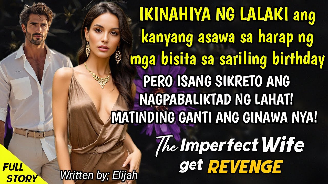 BABAE, IKINAHIYA ng asawa sa harap ng mga bisita! PERO ANG GANTI NYA ay magpapagulat sa LAHAT!