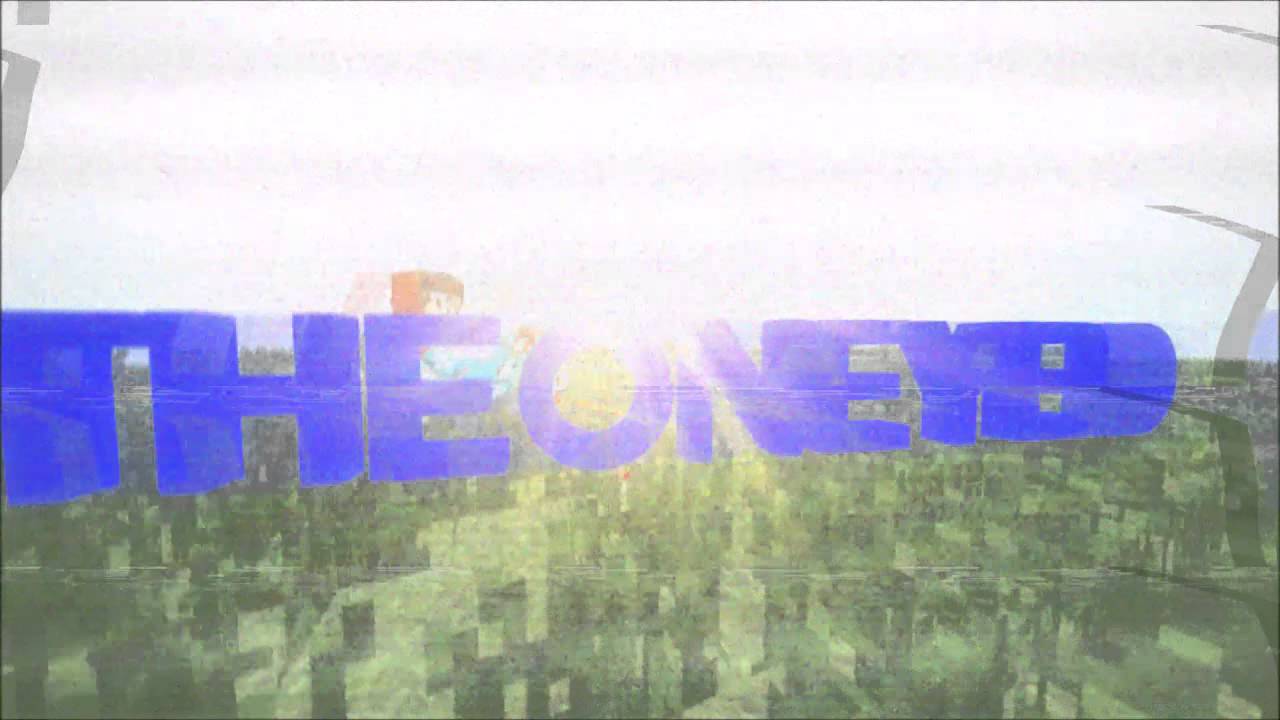 Minecraft Intro  - TheOneEyed