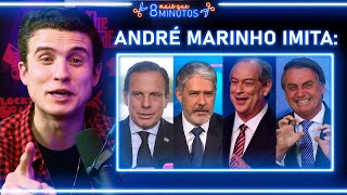 Imitando Dória, Bonner, Ciro Gomes E Bolsonaro - André Marinho Cortes Mais Que 8 Minutos