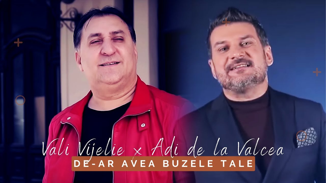 Vali Vijelie Adi de la Valcea - De-ar avea buzele tale [Videoclip