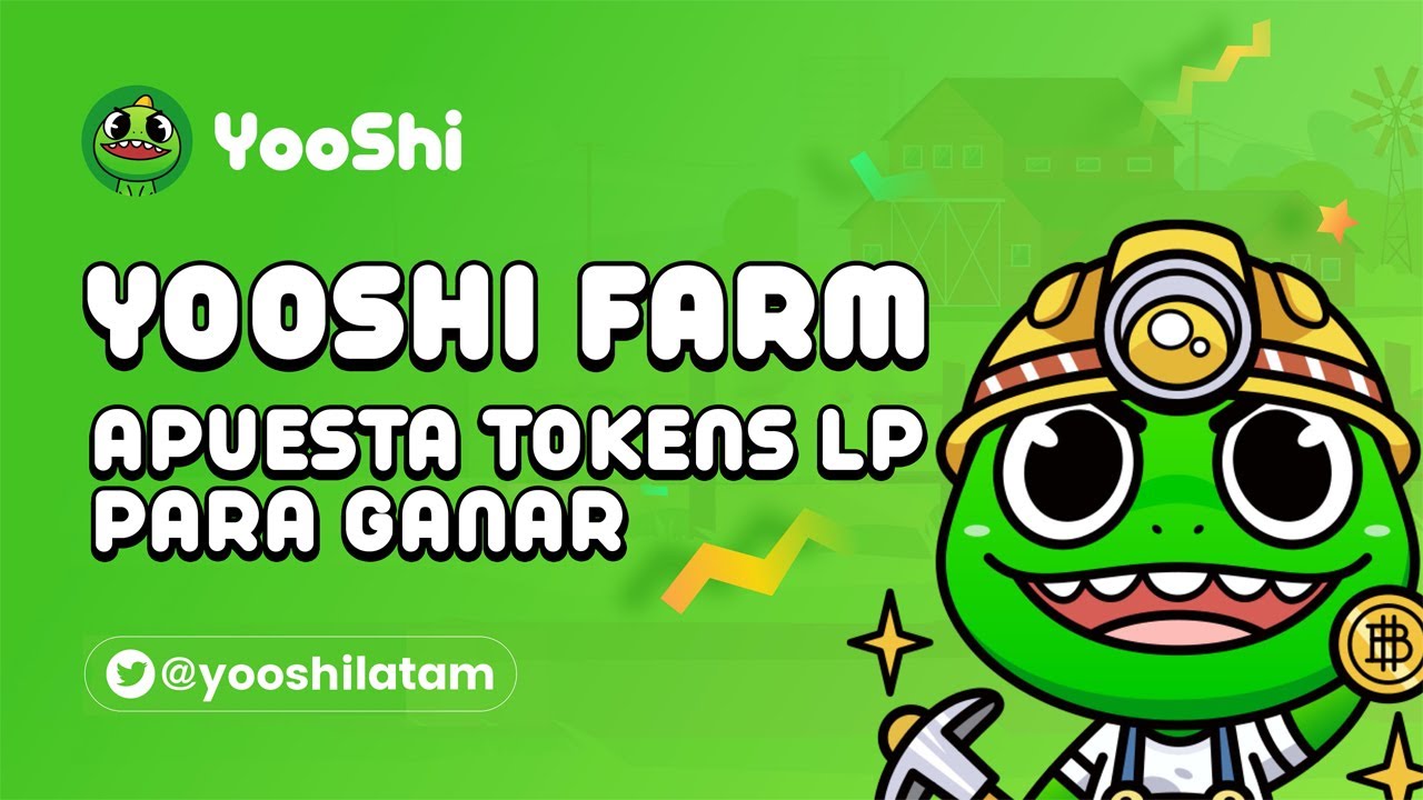 GUÍA DE USO DE YOOSHI FARM Y COMO APOSTAR PARA GANAR CON LOS TOKENS LP!